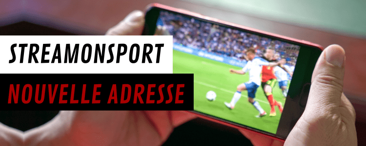 Streamonsport - Nouvelle adresse